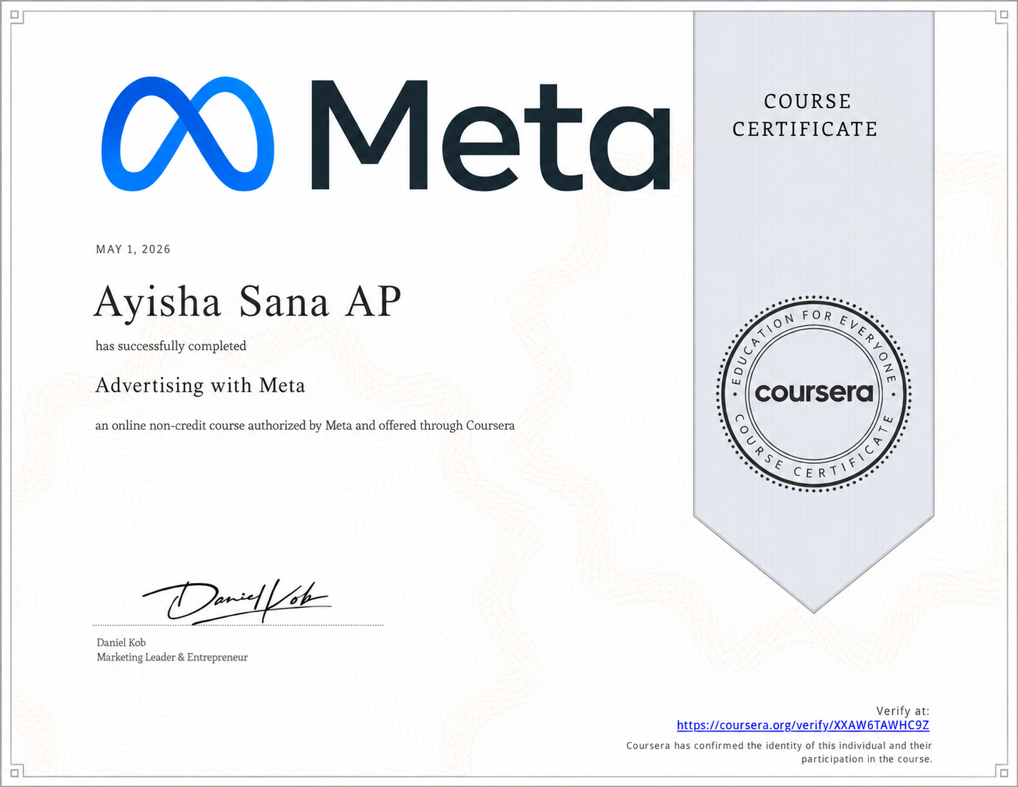 Meta Advertising with Meta certificate, Coursera, awarded to Ayisha Sana AP